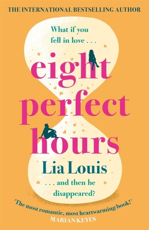 Eight Perfect Hours by Lia Louis