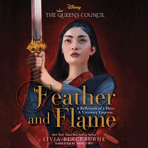 Feather and Flame by Livia Blackburne