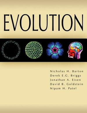 Evolution by Nicholas H. Barton, Jonathan a. Eisen, Derek E.G. Briggs