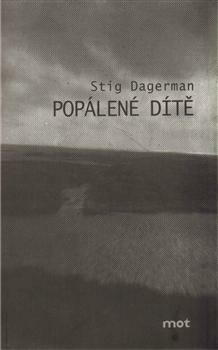 Popálené dítě by Stig Dagerman