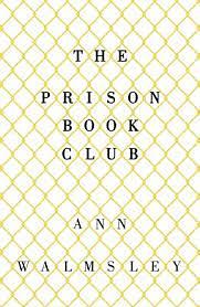 The Prison Book Club by Ann Walmsley
