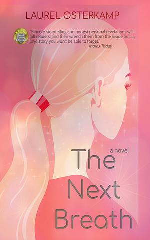 The Next Breath by Laurel Osterkamp