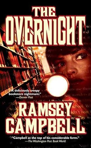 The Overnight by Ramsey Campbell