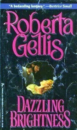 Dazzling Brightness by Roberta Gellis
