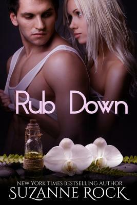 Rub Down by Suzanne Rock