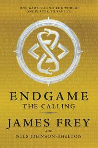 Endgame: The Calling by Nils Johnson-Shelton, James Frey