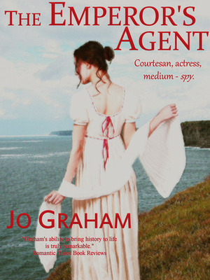 The Emperor's Agent by Jo Graham