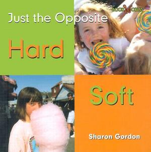 Hard Soft by Sharon Gordon