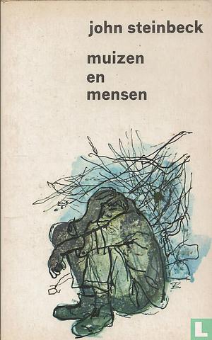 Muizen en mensen by John Steinbeck