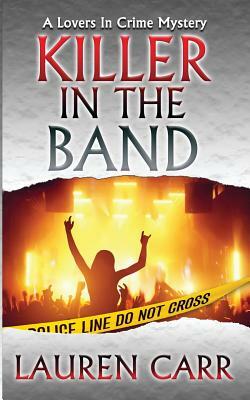 Killer in the Band by Lauren Carr