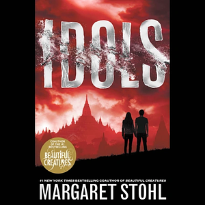 Idols by Margaret Stohl