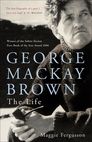 George Mackay Brown by Maggie Fergusson