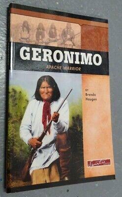 Geronimo: Apache Warrior by Brenda Haugen