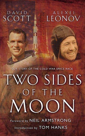 Two Sides of the Moon by David Scott, Alexei Leonov, Neil Armstrong