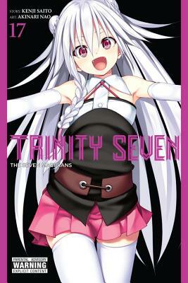 Trinity Seven, Vol. 17: The Seven Magicians by Kenji Saito