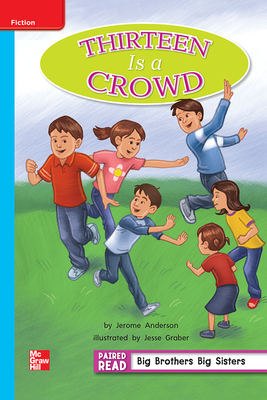 Reading Wonders Leveled Reader Thirteen Is a Crowd: On-Level Unit 5 Week 2 Grade 2 by 