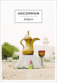 Uncommon: Dubai by Hind Shoufani