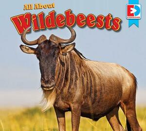 All about Wildebeests by Katie Gillespie