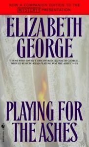 Playing for the Ashes by Elizabeth George