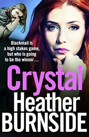 Crystal by Heather Burnside