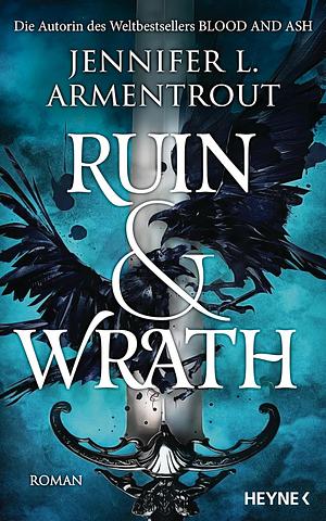 Ruin and Wrath by Jennifer L. Armentrout