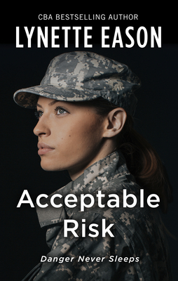 Acceptable Risk by Lynette Eason