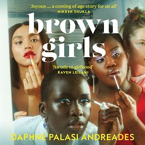 Brown Girls by Daphne Palasi Andreades