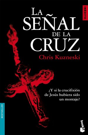 La señal de la cruz by Chris Kuzneski