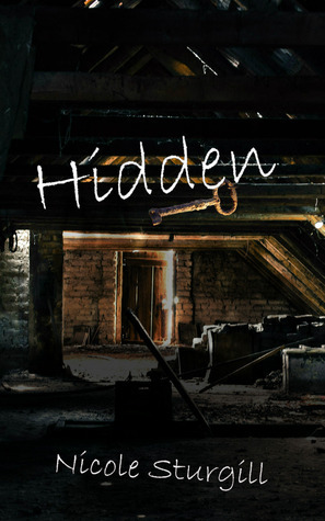 Hidden by Nicole Sturgill