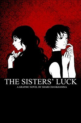 The Sisters' Luck by Shari Chankhamma