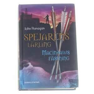 Spejarens lärling: Macindaws fästning by John Flanagan