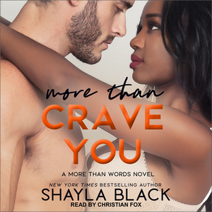 More Than Crave You by Shayla Black