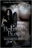 Bound By Blood by Elizabeth Darvill