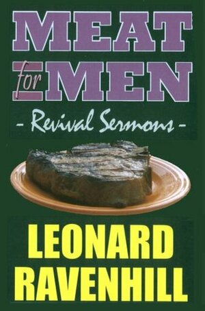 Meat for Men by Leonard Ravenhill