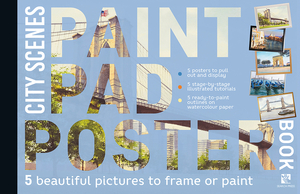 Paint Pad Poster Book: City Scenes by Geoff Kersey