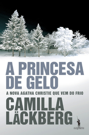 A Princesa de Gelo by Camilla Läckberg, Ricardo Gonçalves