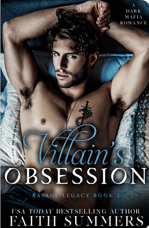 Villain's Obsession by Faith Summers