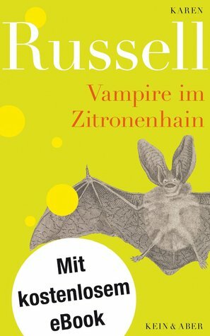 Vampire im Zitronenhain by Karen Russell