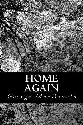 Home Again by George MacDonald