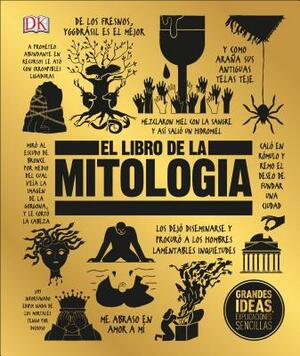 El Libro de la Mitología by D.K. Publishing