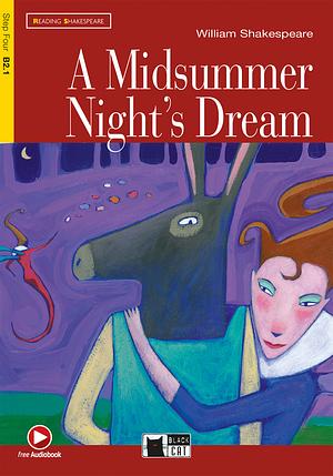 Midsummer Night's Dream by William Shakespeare