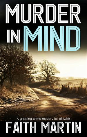 Murder in Mind by Faith Martin