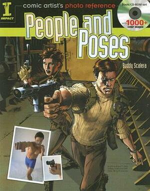 Comic Artist's Reference: People and Poses by Buddy Scalera