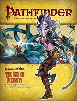 Pathfinder Adventure Path #22: The End of Eternity by Adam Daigle, Elaine Cunningham, Todd Stewart, Robert Lazzaretti, Jason Nelson, F. Wesley Schneider, Ashavan Doyon, Wolfgang Baur, James Jacobs