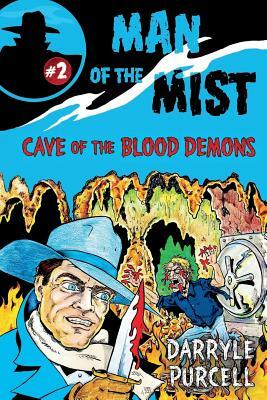 Cave of the Blood Demons by Darryle Purcell
