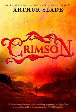 Crimson by Arthur Slade