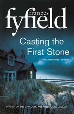 Casting the First Stone by Frances Fyfield