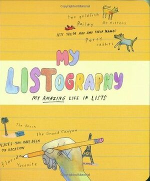 My Listography: My Amazing Life in Lists by Nathaniel Russell, Lisa Nola