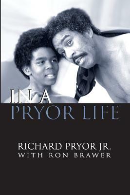 In a Pryor Life by Richard Pryor