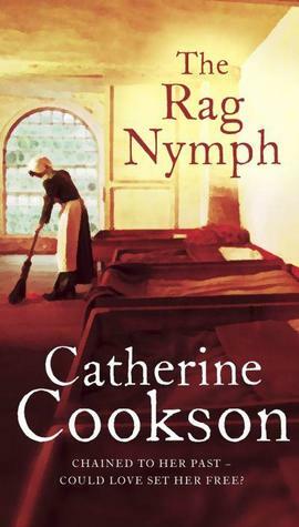 The Rag Nymph by Catherine Cookson